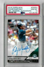 2018 Topps Now Edgar Martinez Off - Season Auto PSA 10