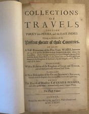 Collections of travels through Turky into Persia, and the East-Indies