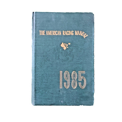 1985 DRF AMERICAN RACING MANUAL HORSE RACING STATS PHOTOS HOY SPEND A BUCK