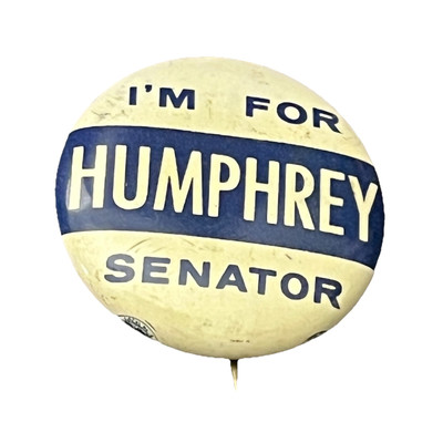 I'M For Humphrey Senator Democratic Pinback Pin Button Election Campaign