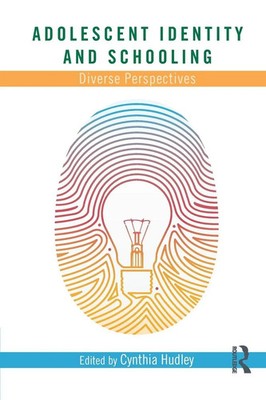 Adolescent Identity and Schooling | Diverse Perspectives | Cynthia Hudley | Buch