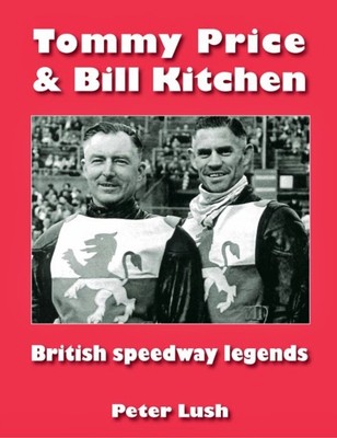 Tommy Price & Bill Kitchen by Peter Lush (Paperback Book)