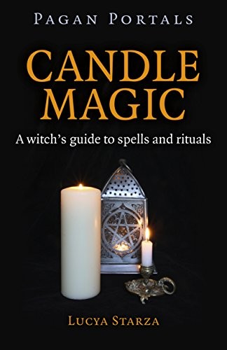 Pagan Portals - Candle Magic - A Witch`S Guide To Spells And Rituals Lucya Starza - Image 6