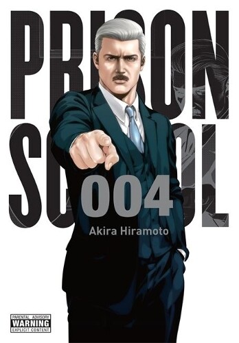 Akira Hiramoto Prison School, Vol. 4 (taschenbuch) Prison School Gn