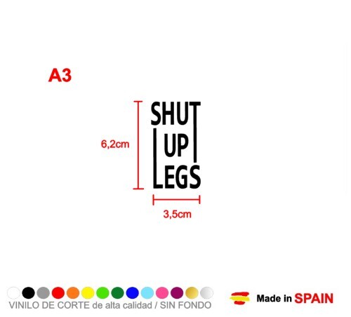 Pegatina Vinilo SHUT UP BODY LEGS Bici Bike Motivacion Sticker Decal Aufkleber - Bild 9 von 15