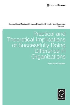 Practical and Theoretical Implications of Successfully Doing Difference in Or...