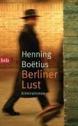 Berliner Lust: Kriminalroman: Kriminalroman. Ein Pi... | Buch | Zustand sehr gut
