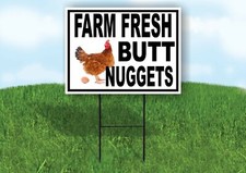 FARM FRESH BUTT NUGGETS BLACK BORDER Yard Sign with Stand LAWN SIGN