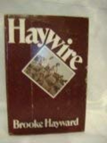 Haywire Hardcover Brooke Hayward