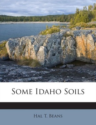 Beans - Some Idaho Soils - paperback or softback - X555z