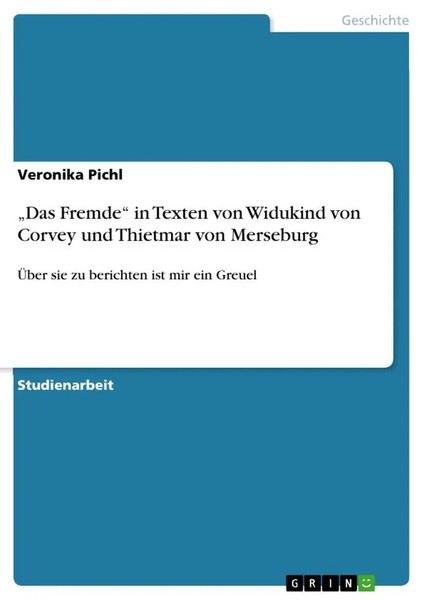 Veronika Pichl | Das Fremde In Texten Von Widukind Von Corvey Und Thietmar...-image