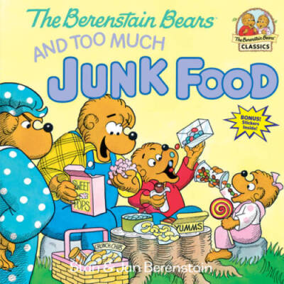 The Berenstain Bears and Too Much Junk Food - Paperback - ACCEPTABLE