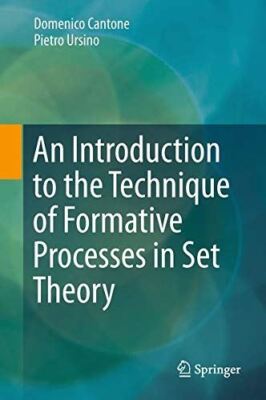 An Introduction to the Technique of Formative Processes in Set