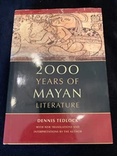 Signed 1st printing! 2000 Years of Mayan Literature Dennis Tedlock 2010 HCDJ VG+
