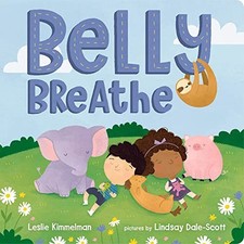 Belly Breathe by Leslie Kimmelman