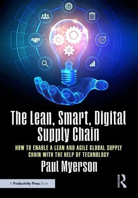 Paul Myerson The Lean, Smart, Digital Supply Chain (Taschenbuch)