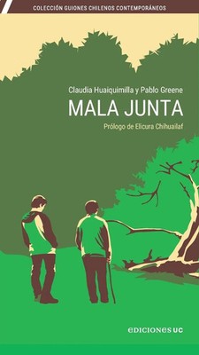 Mala junta Claudia Huaiquimilla (u. a.) Taschenbuch Spanisch 2025 Ediciones UC
