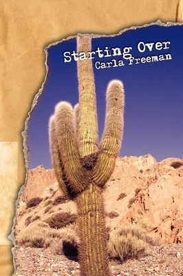 Carla Freeman | Starting Over | Taschenbuch | Englisch (2007) | AuthorHouse