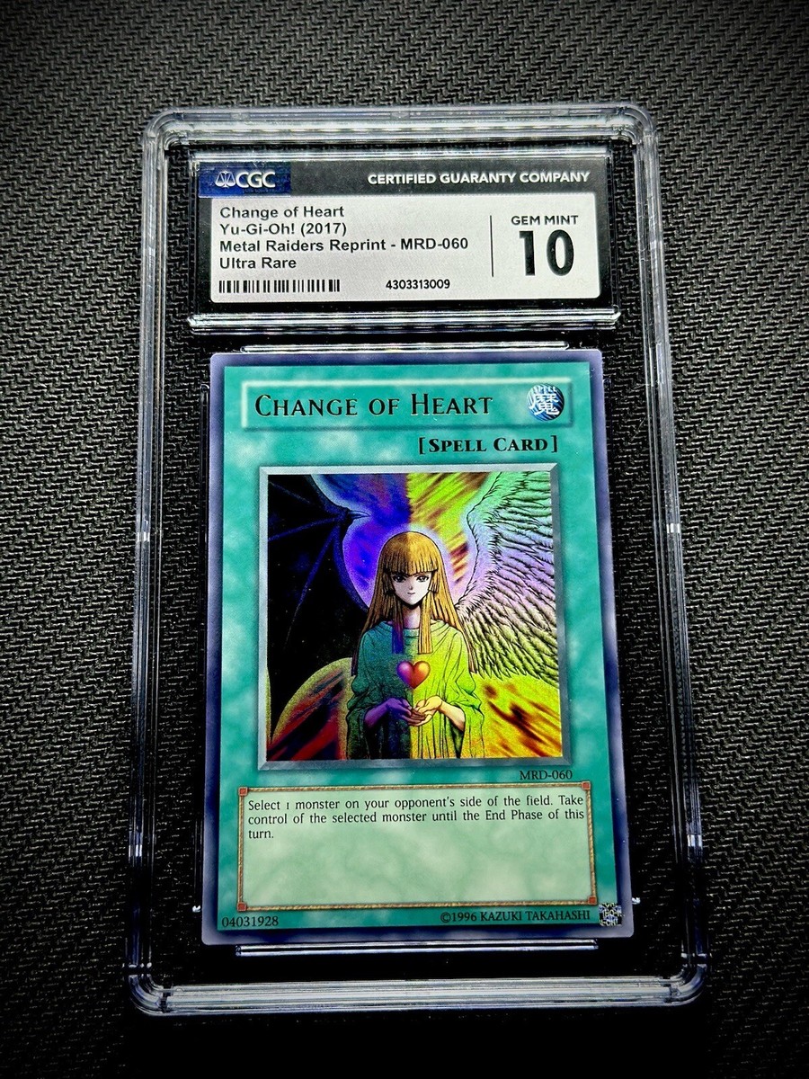 Change Of Heart - MRD-060 - 2017 RP - Gem Mint CGC 10 - Yu-Gi-Oh