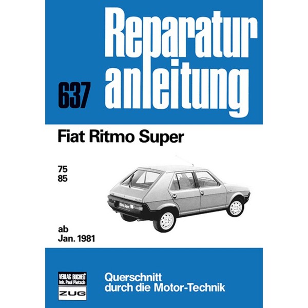 Fiat Ritmo Super 75/85 (01.1981-11.1988) Reparaturanleitung Bucheli Verlag-image