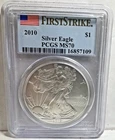 2010 $1 SILVER EAGLE PCGS MS 70 FIRST STRIKE