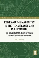 Rome And The Maronites In The Renaissance And Reformation | Sam Kennerley | Buch