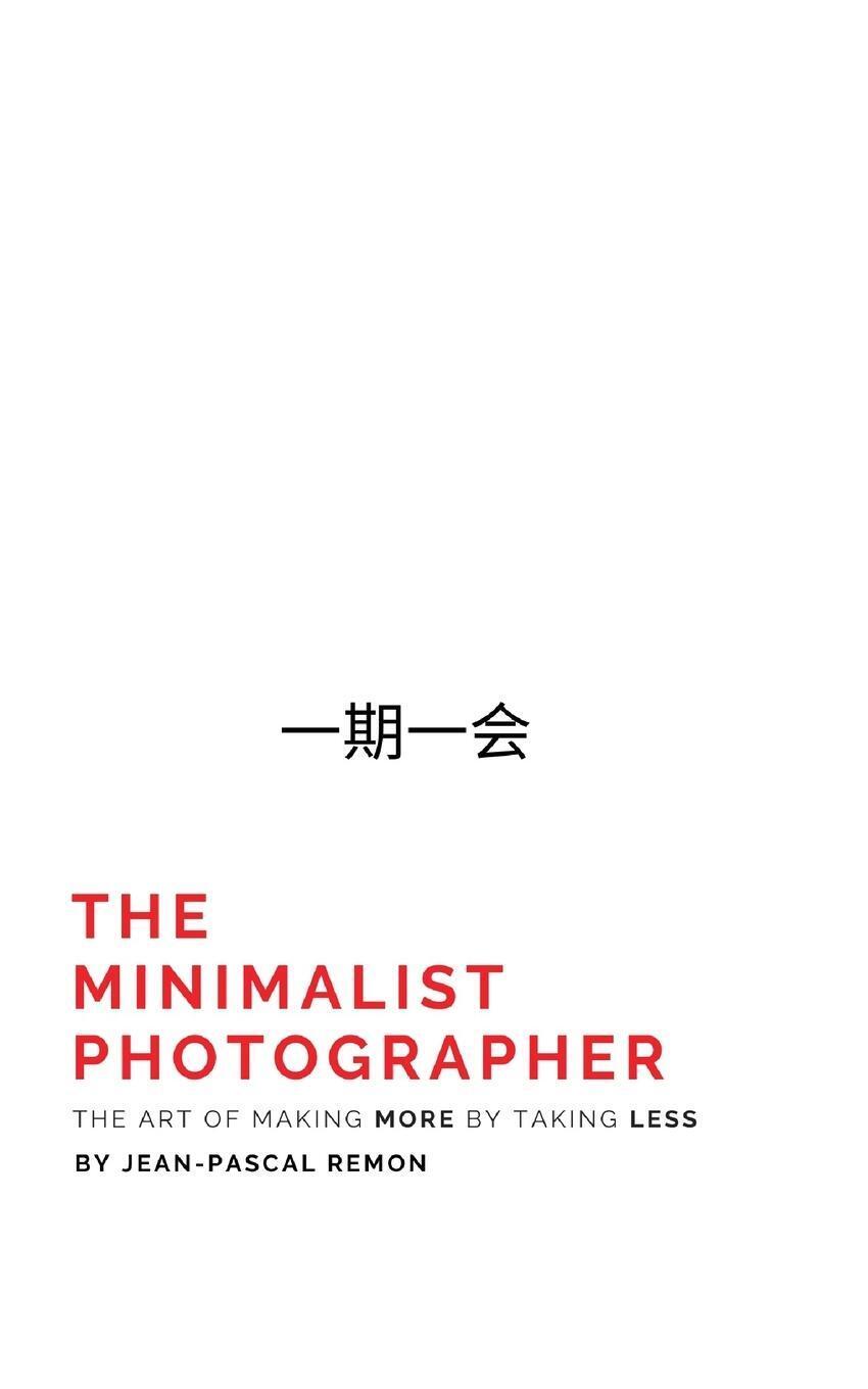 Thumbnail - The Minimalist Photographer | Jean-pascal Remon | Taschenbuch |