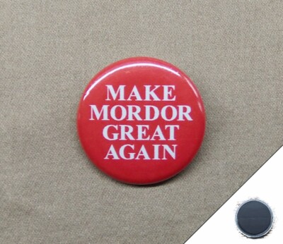 MAKE MORDOR GREAT AGAIN 1.25  Magnet Lord of the Rings Sauron LOTR Trump Mashup