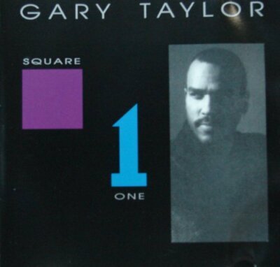 Gary Taylor Square one (1993) [CD]