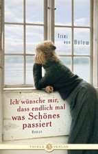 Ich wünsche mir, dass endlich mal was Schönes passier... | Livre | état très bon