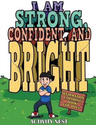 Activity Nest | I Am Strong, Confident, and Bright | Taschenbuch | Englisch