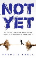 Not Yet 9781685159207 by Snell, Freddie
