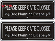 2 Pack Please Close the Gate Matal Sign - Dog Planning Escape Sign - Brushed Alu