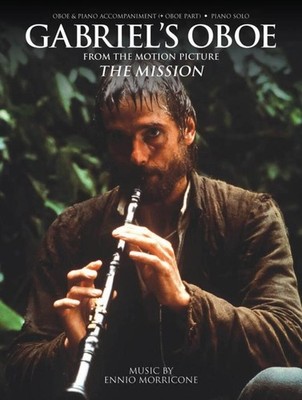 Gabriel's Oboe from the Motion Picture The Mission Ennio Morricone Book [Softcov