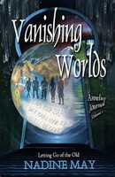 Vanishing Worlds Nadine May Taschenbuch Awakening To Our Ascension Series 2024