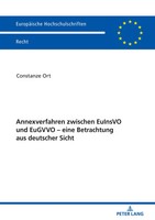 Annexverfahren Zwischen Euinsvo Und Eugvvo - Eine Betrachtung Aus Deutscher...