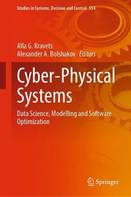 Cyber-Physical Systems: Data Science, Modelling and Software Optimization by All