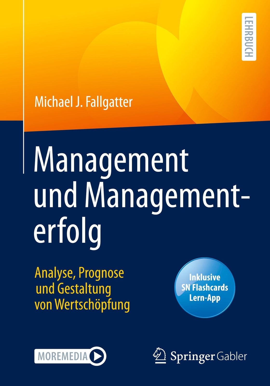 Management Und Managementerfolg | Michael J. Fallgatter | Bundle |