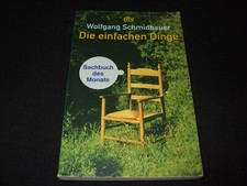 Wolfgang Schmidbauer - Die einfachen Dinge