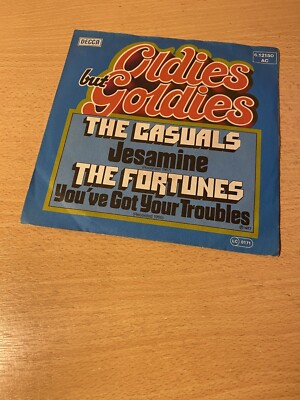 7'' THE CASUALS * Jesamine + THE FORTUNES * You`ve Got Your Troubles (OLDIES)BEAT