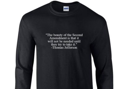 Thomas Jefferson 2nd Second Amendment T-Shirt Pro Gun Black Long Sleeve T-Shirt