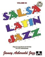 Salsa, Latin, Jazz | Jazz Play-Along Vol.64 | Jamey Aebersold | Englisch | Buch