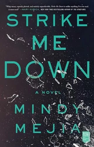 Strike Me Down: A Novel