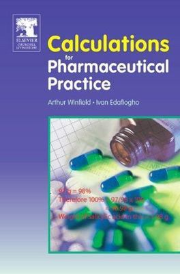 Calculations for Pharmaceutical Practice by A.J. Winfield (English) Paperback Bo