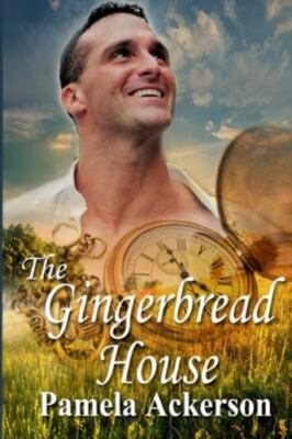 The Gingerbread House by Ackerson, Pamela