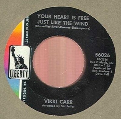 Vikki Carr Shell Be There / Your Heart Is Free Just Like The Wind Liberty