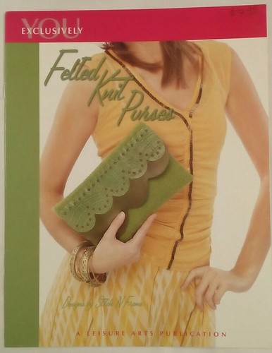 Felted Knit Purses by Stitch n' Frame Leisure Arts Totes Bags 6 designs in book