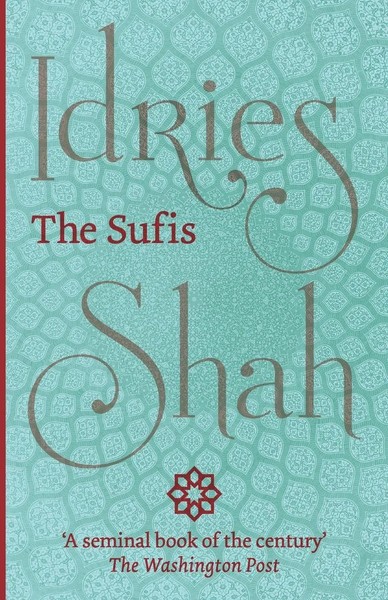 The Sufis Idries Shah Taschenbuch Kartoniert / Broschiert Englisch 2014-image