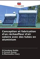 M. Sandeep Reddy (U. A.) | Conception Et Fabrication D'un RéChauffeur D'air...