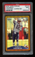 2009 Topps Chrome Tom Brady Copper Refractor /649 PSA 9 Mint TC70